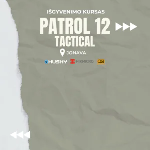 Išgyvenimo kursas – PATROL 12 3 Išgyvenimo kursas